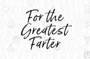 father's day gifts for the greatest farter